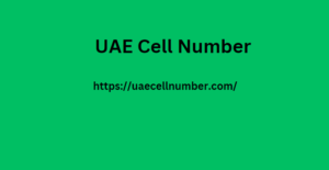 UAE Cell Number